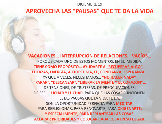 Aprovecha las pausas que te da la vida
